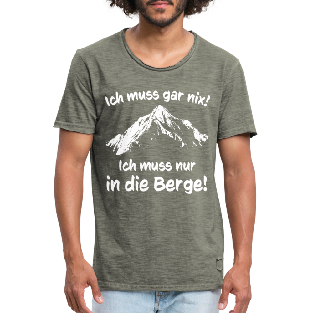 Ich muss gar nix! Ich muss nur in die Berge! - Männer Vintage T-Shirt - Vintage Khaki