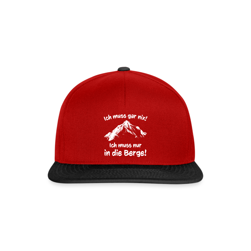 Ich muss gar nix! Ich muss nur in die Berge! - Snapback Cap - Rot/Schwarz