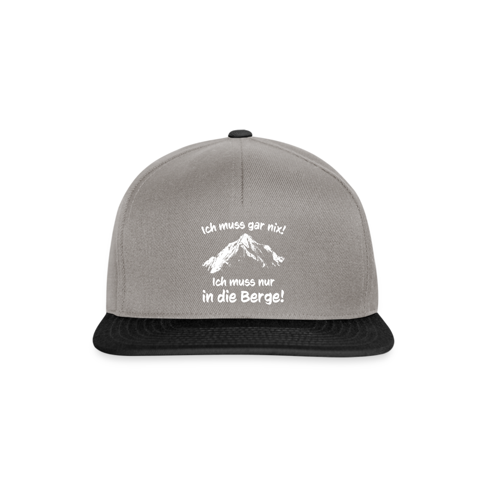 Ich muss gar nix! Ich muss nur in die Berge! - Snapback Cap - Graphit/Schwarz