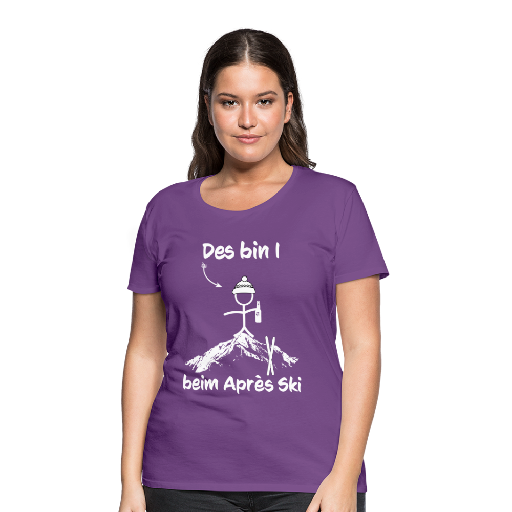 Des bin I beim Après Ski - Frauen T-Shirt - Lila