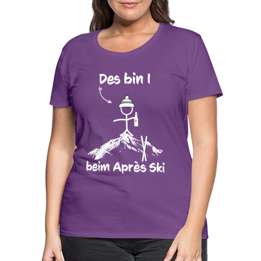 Des bin I beim Après Ski - Frauen T-Shirt - Lila