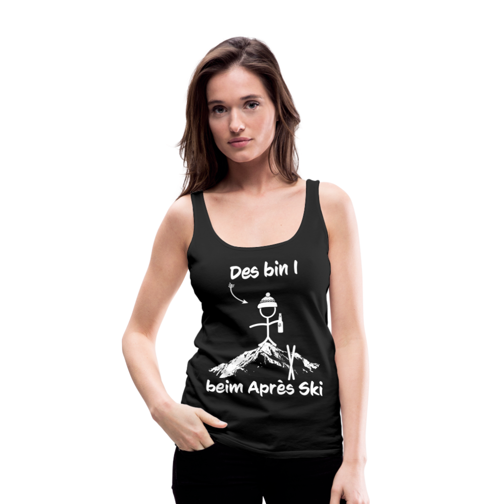 Des bin I beim Après Ski - Frauen Tank Top - Schwarz