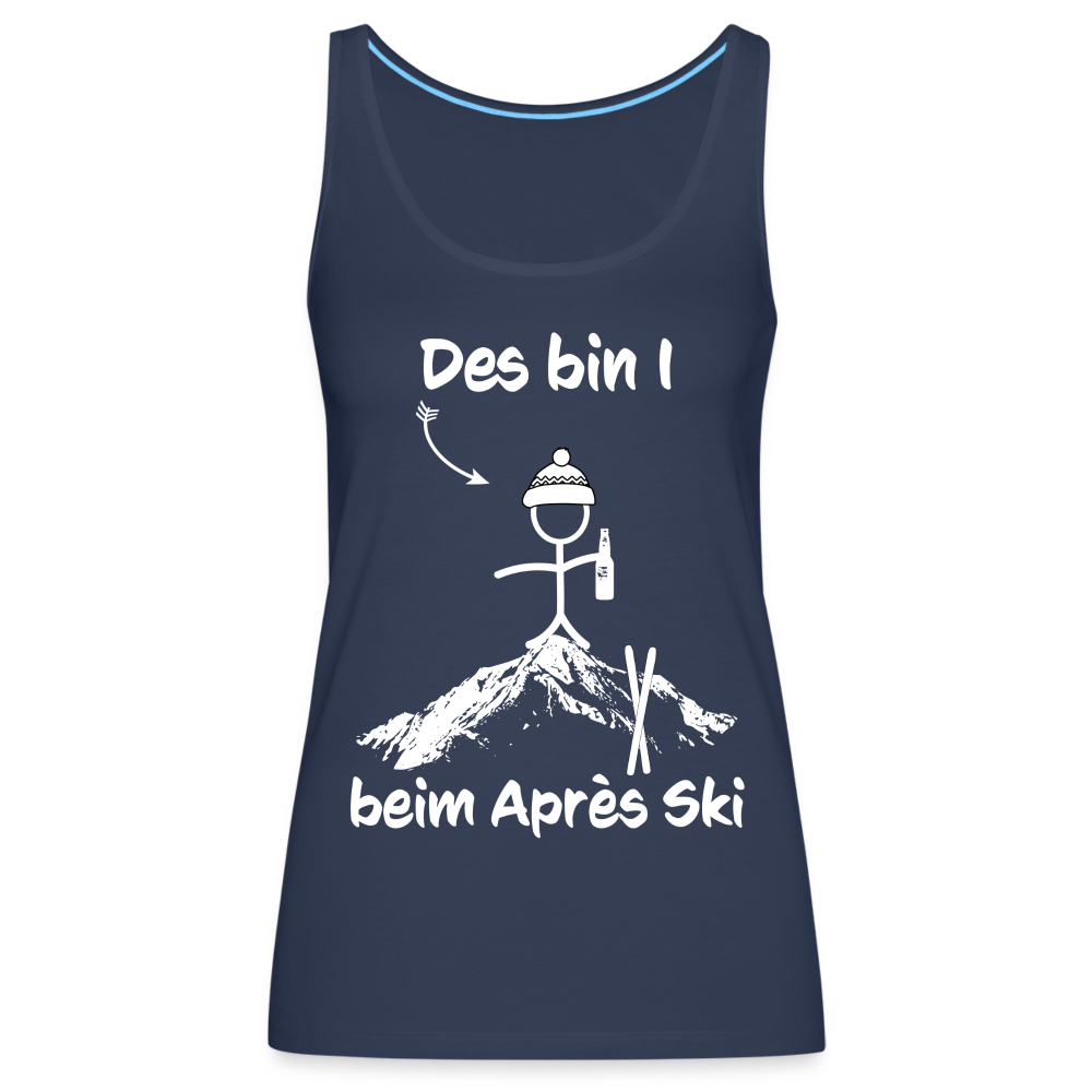 Des bin I beim Après Ski - Frauen Tank Top - Navy
