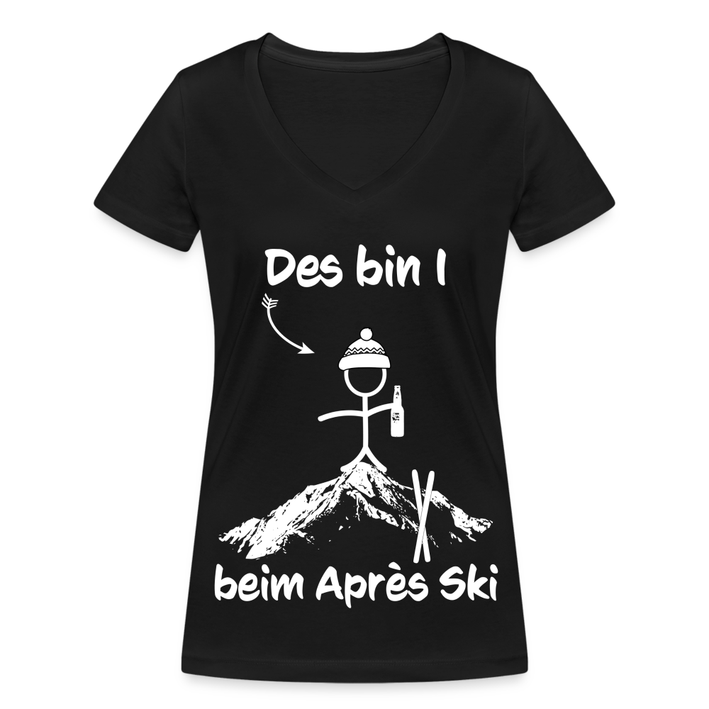 Des bin I beim Après Ski - Frauen T-Shirt mit V-Ausschnitt aus 100% Bio-Baumwolle - Schwarz