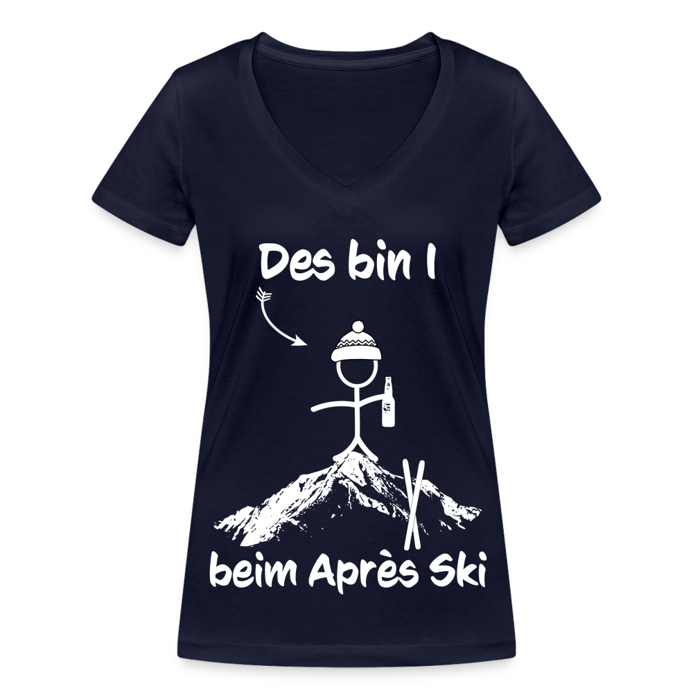 Des bin I beim Après Ski - Frauen T-Shirt mit V-Ausschnitt aus 100% Bio-Baumwolle - Navy