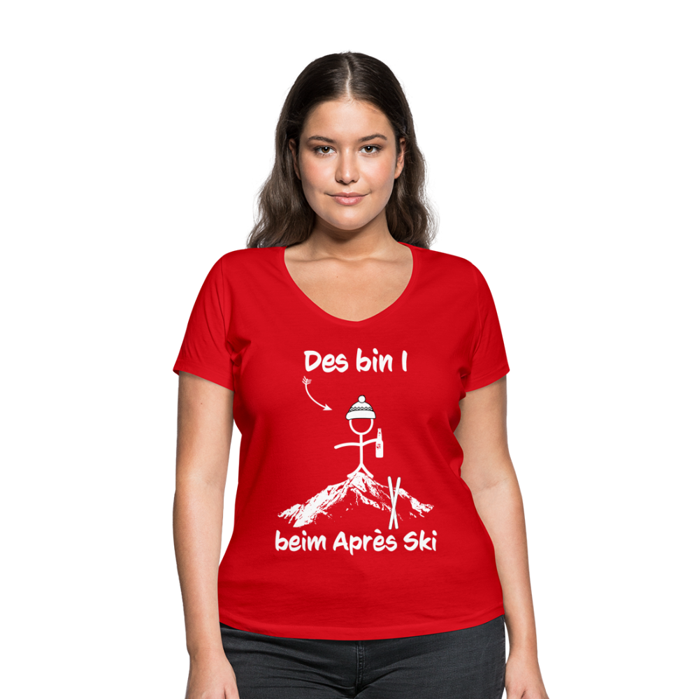 Des bin I beim Après Ski - Frauen T-Shirt mit V-Ausschnitt aus 100% Bio-Baumwolle - Rot