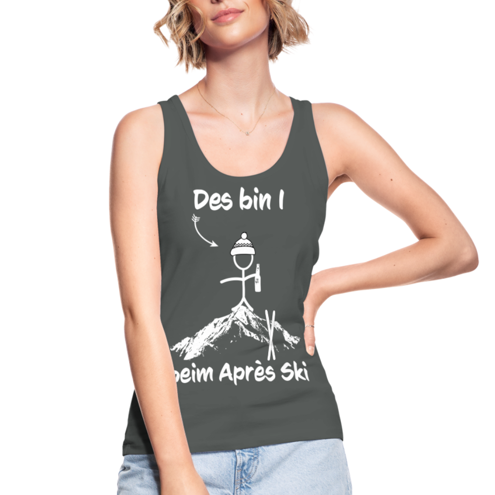 Des bin I beim Après Ski - Frauen Tank Top aus 100% Bio-Baumwolle - Anthrazit