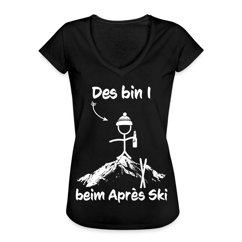 Des bin I beim Après Ski - Frauen Vintage T-Shirt - Schwarz