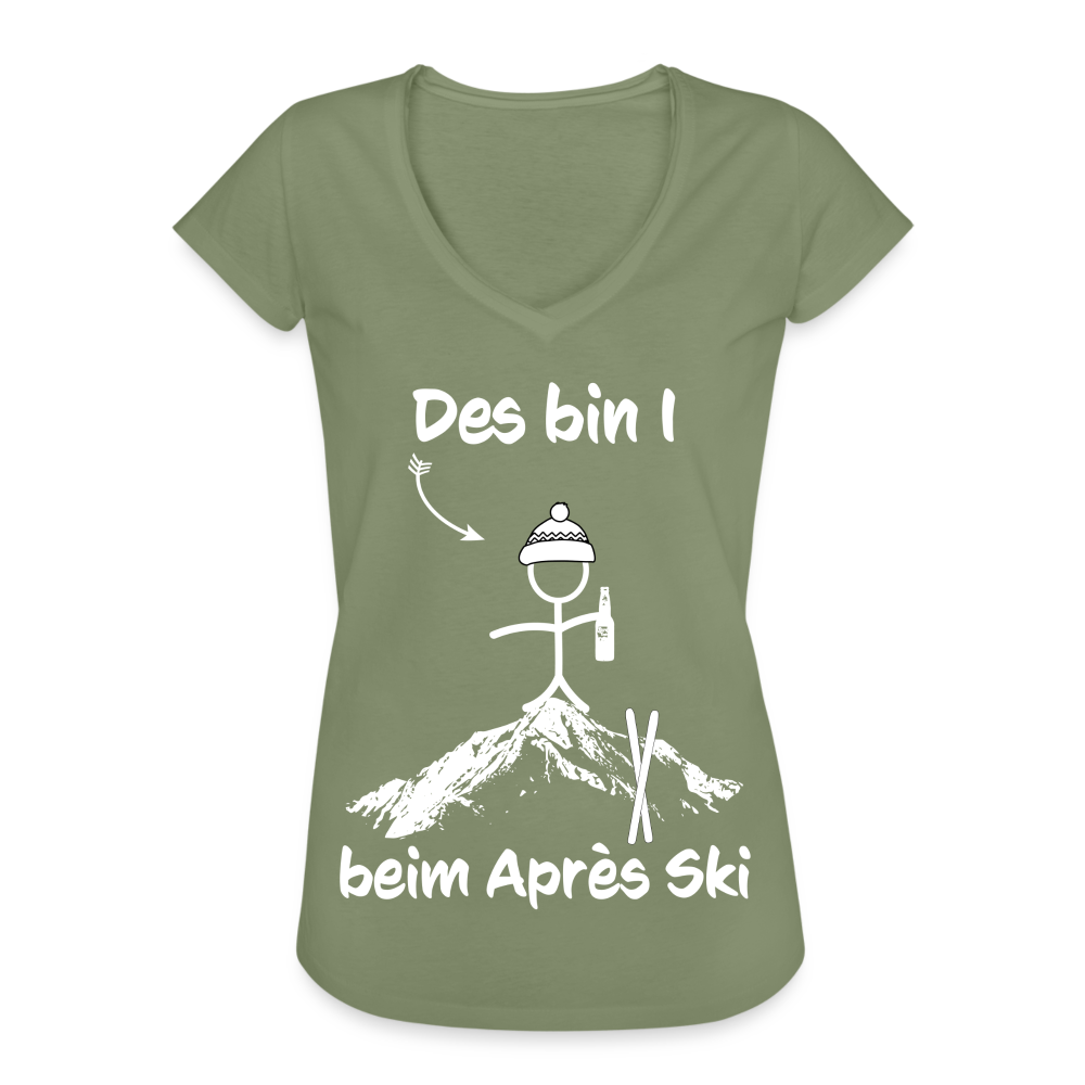 Des bin I beim Après Ski - Frauen Vintage T-Shirt - Oliv