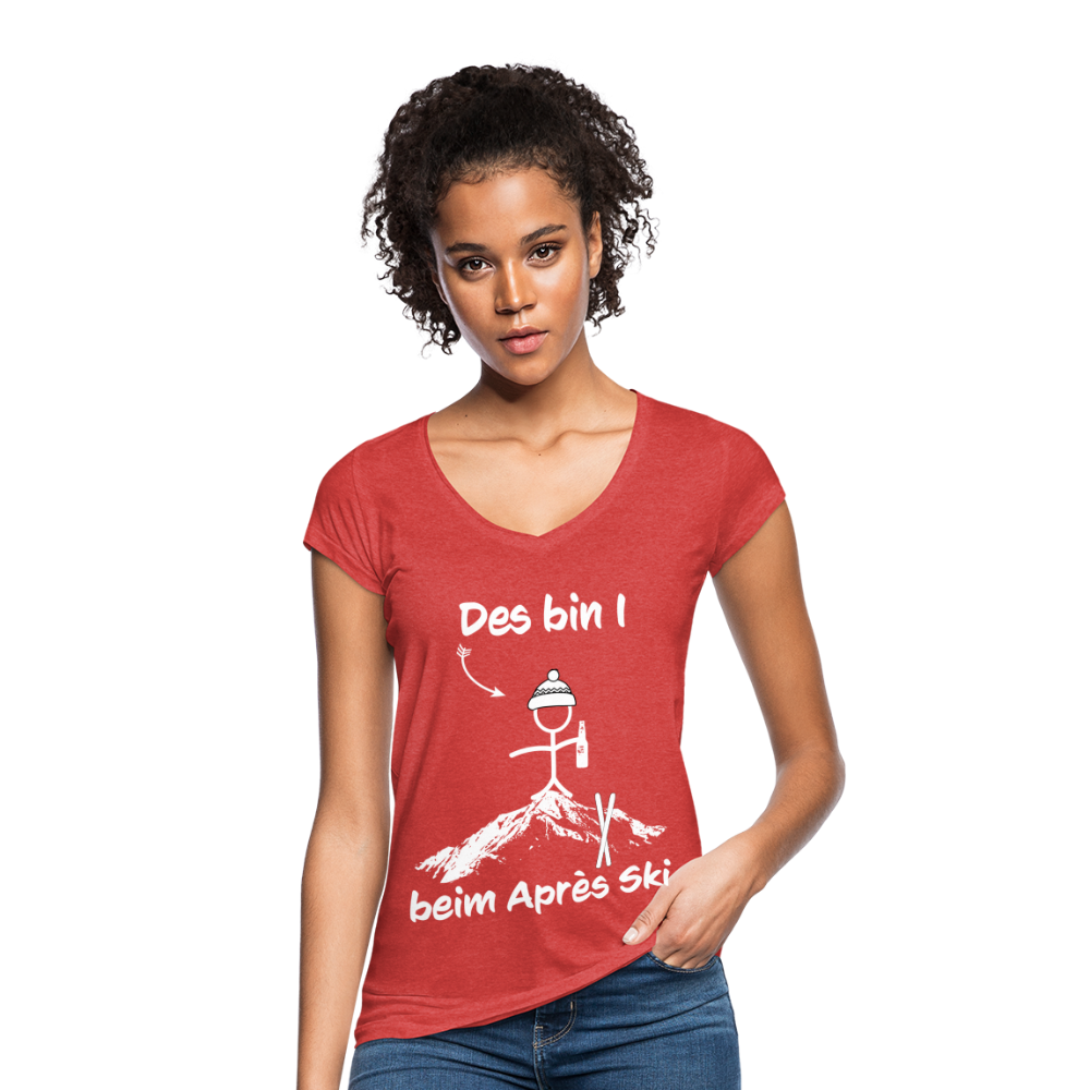 Des bin I beim Après Ski - Frauen Vintage T-Shirt - Rot meliert
