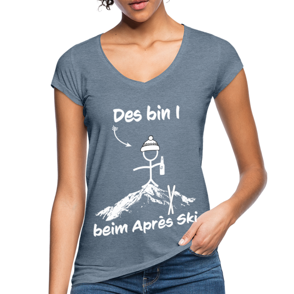 Des bin I beim Après Ski - Frauen Vintage T-Shirt - Vintage Denim
