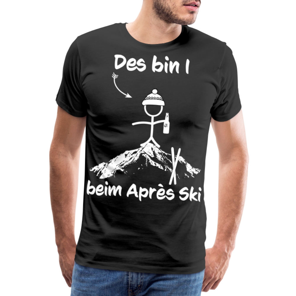 Des bin I beim Après Ski - Männer T-Shirt - Schwarz