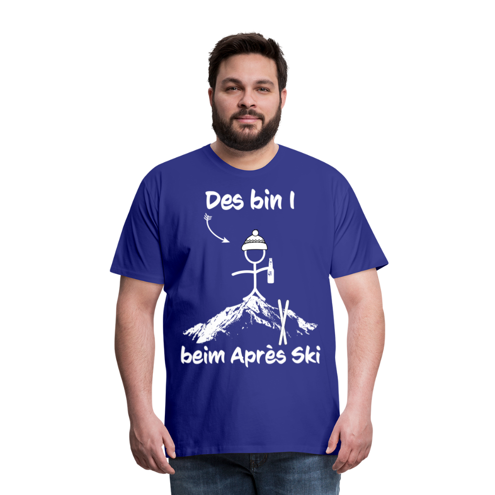 Des bin I beim Après Ski - Männer T-Shirt - Königsblau