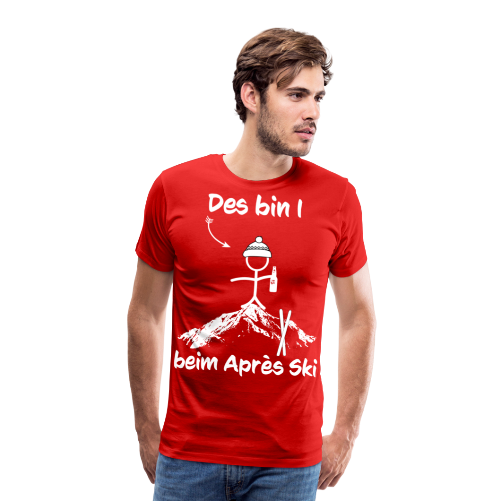Des bin I beim Après Ski - Männer T-Shirt - Rot