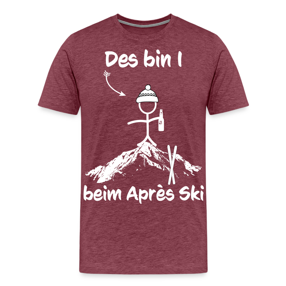Des bin I beim Après Ski - Männer T-Shirt - Bordeauxrot meliert
