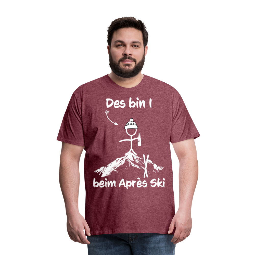Des bin I beim Après Ski - Männer T-Shirt - Bordeauxrot meliert