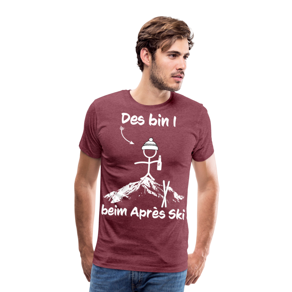 Des bin I beim Après Ski - Männer T-Shirt - Bordeauxrot meliert