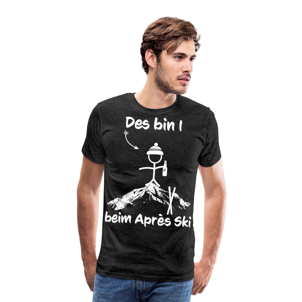 Des bin I beim Après Ski - Männer T-Shirt - Anthrazit