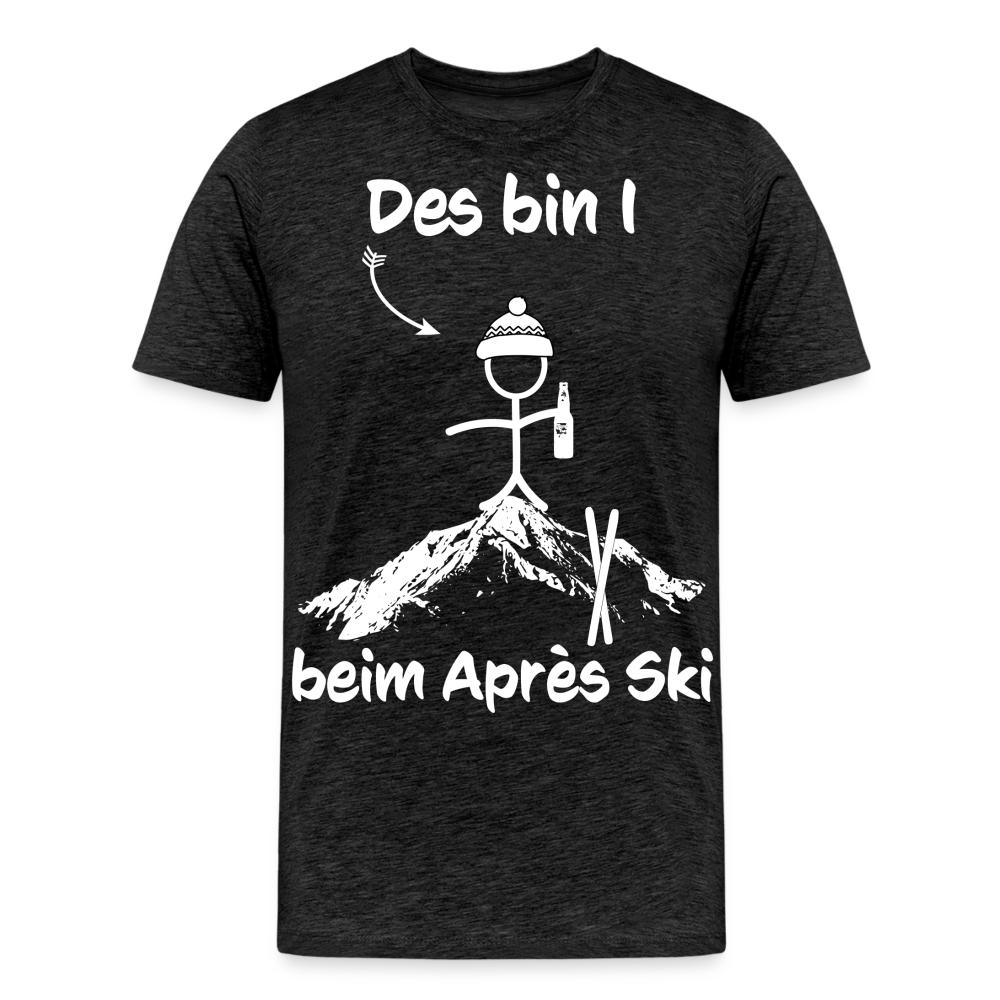 Des bin I beim Après Ski - Männer T-Shirt - Anthrazit