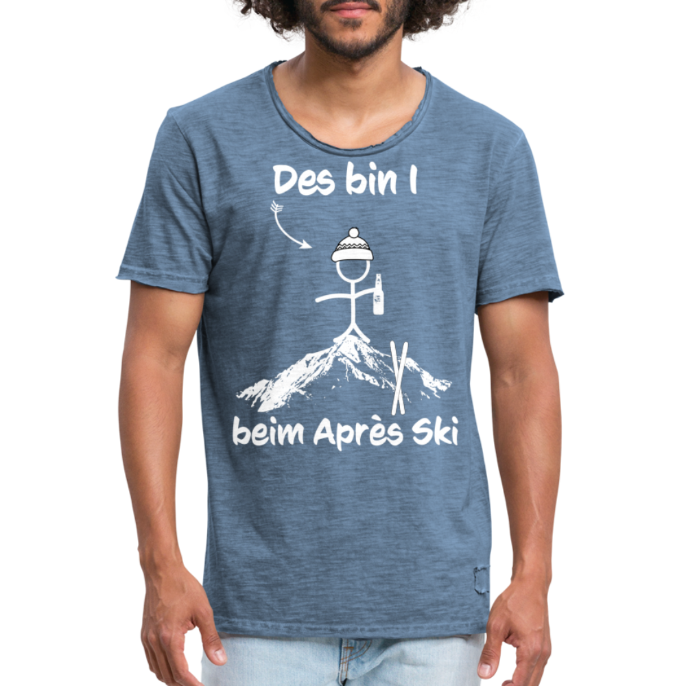Des bin I beim Après Ski - Männer Vintage T-Shirt - Vintage Denim