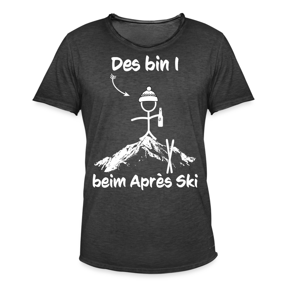 Des bin I beim Après Ski - Männer Vintage T-Shirt - Vintage Schwarz