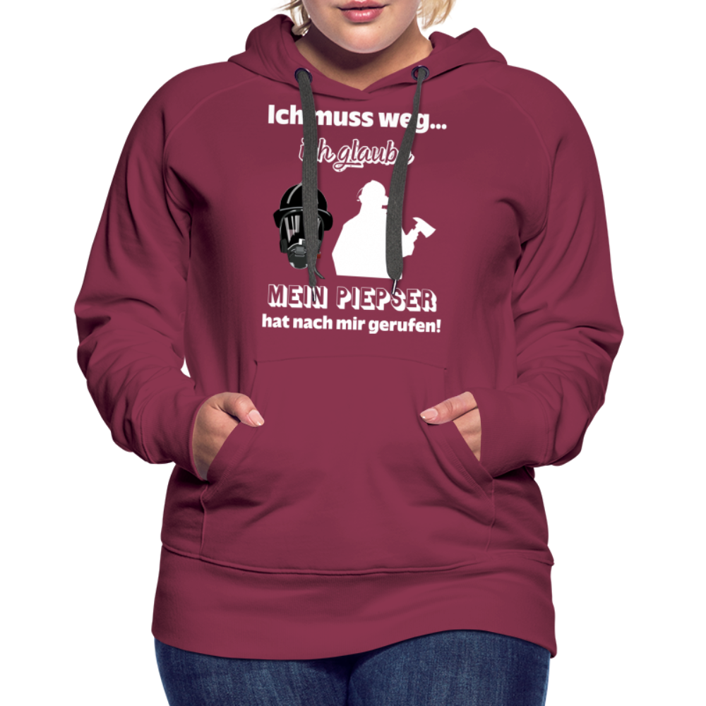 Ich muss weg... Ich glaube mein Piepser hat nach mir gerufen! - Frauen Hoodie - Bordeaux