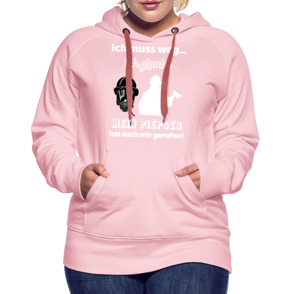 Ich muss weg... Ich glaube mein Piepser hat nach mir gerufen! - Frauen Hoodie - Kristallrosa