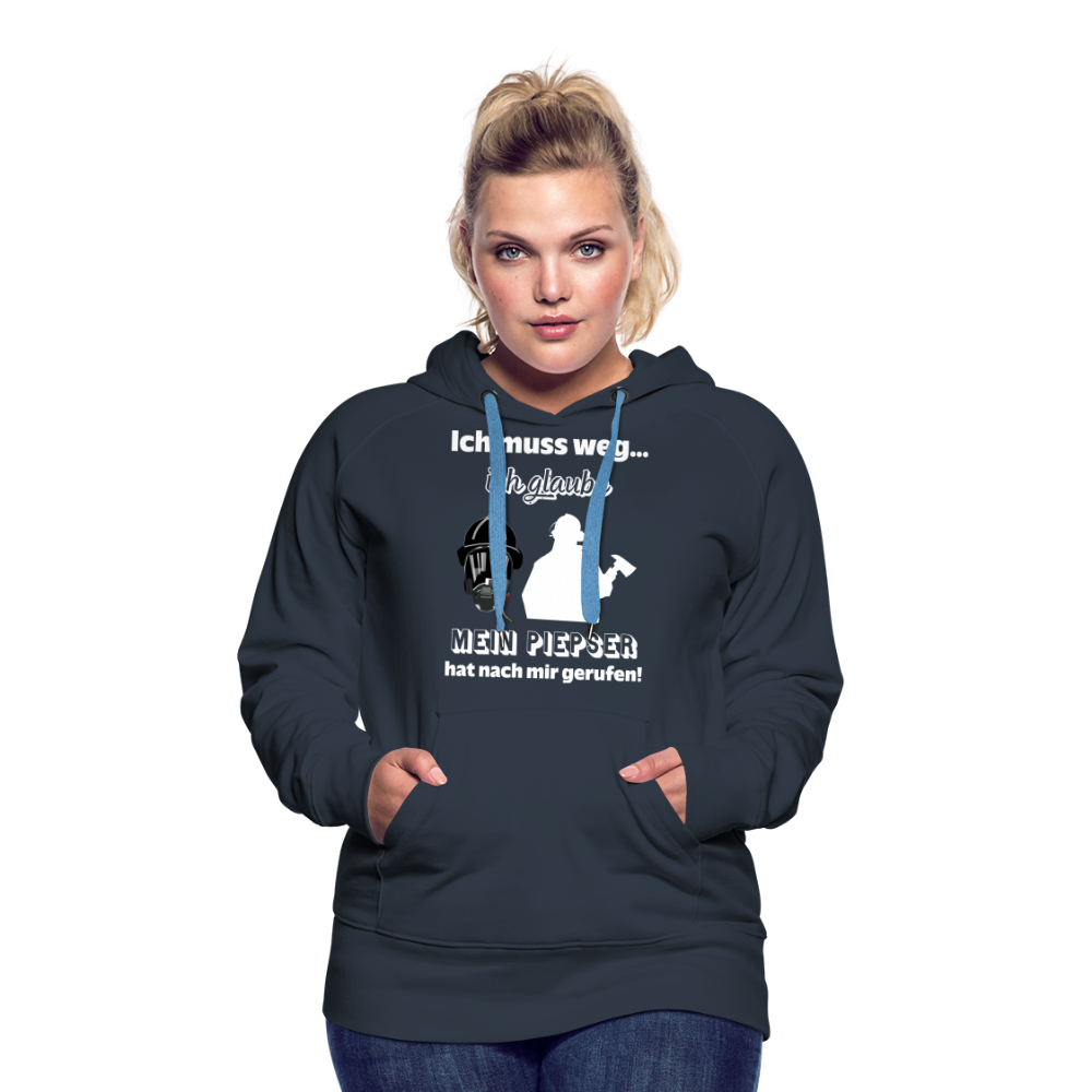 Ich muss weg... Ich glaube mein Piepser hat nach mir gerufen! - Frauen Hoodie - Navy