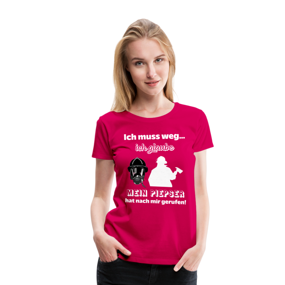 Ich muss weg... Ich glaube mein Piepser hat nach mir gerufen! - Frauen T-Shirt - dunkles Pink
