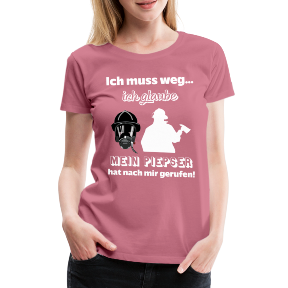 Ich muss weg... Ich glaube mein Piepser hat nach mir gerufen! - Frauen T-Shirt - Malve