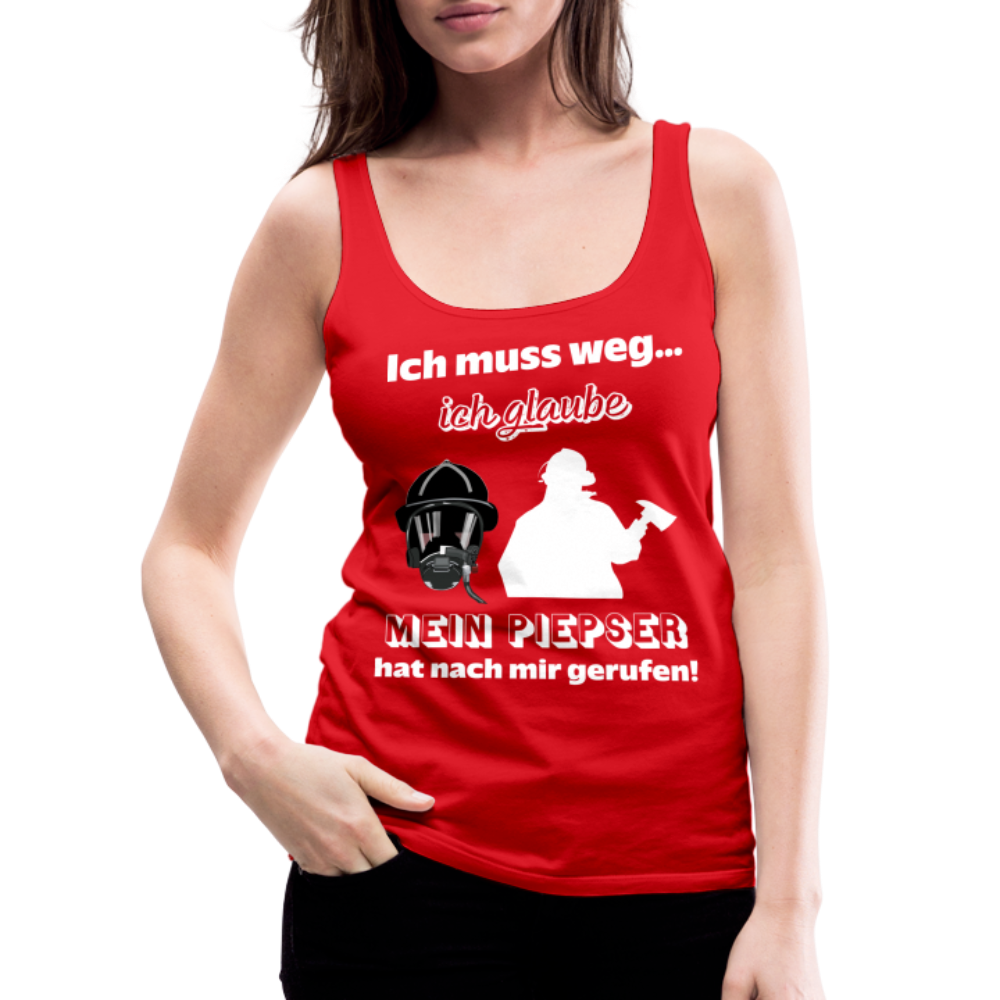 Ich muss weg... Ich glaube mein Piepser hat nach mir gerufen! - Frauen Tank Top - Rot