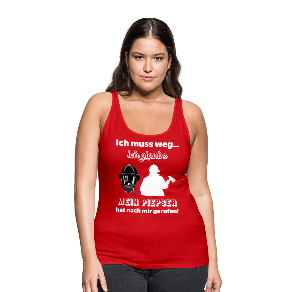 Ich muss weg... Ich glaube mein Piepser hat nach mir gerufen! - Frauen Tank Top - Rot
