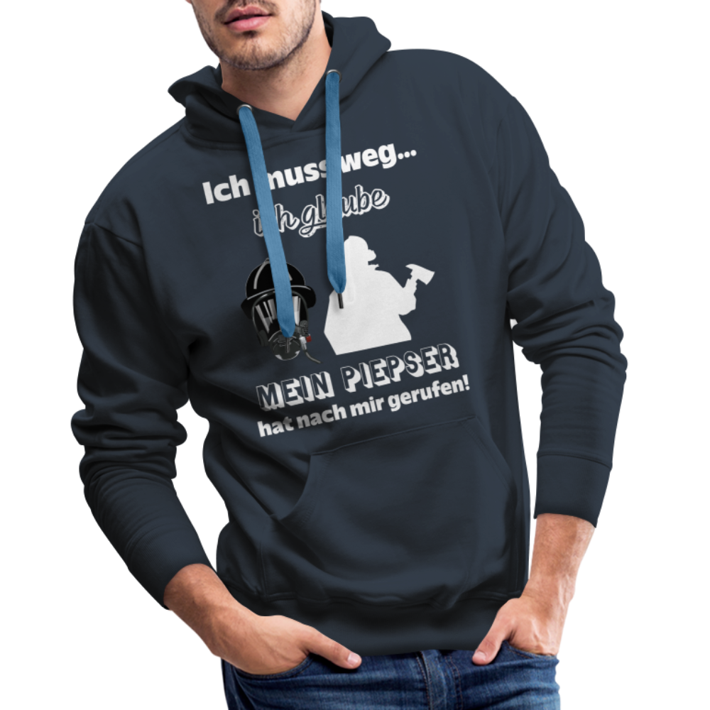 Ich muss weg... Ich glaube mein Piepser hat nach mir gerufen! - Männer Hoodie - Navy