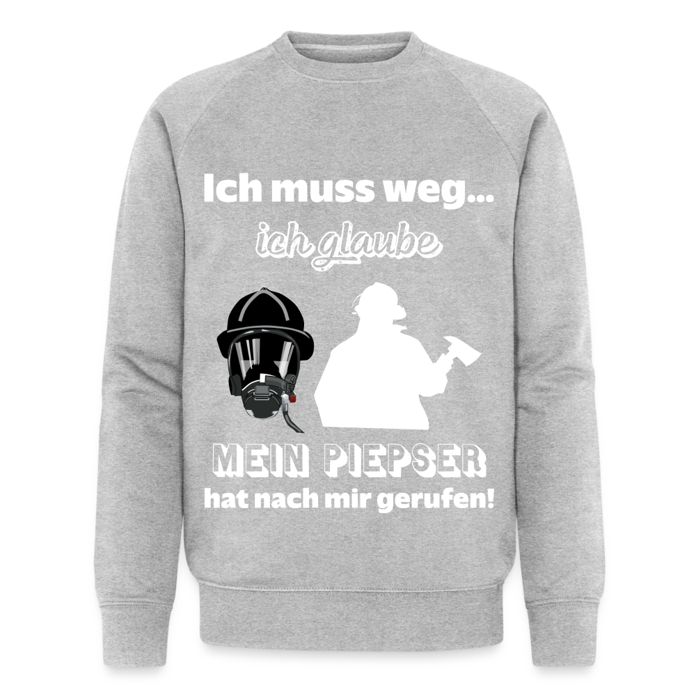 Ich muss weg... Ich glaube mein Piepser hat nach mir gerufen! - Männer Bio-Sweatshirt - Grau meliert
