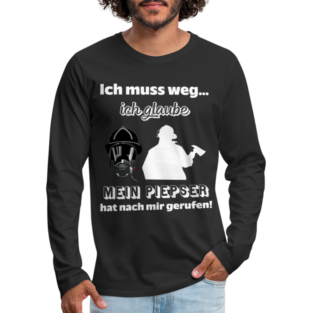 Ich muss weg... Ich glaube mein Piepser hat nach mir gerufen! - Männer Langarmshirt - Schwarz