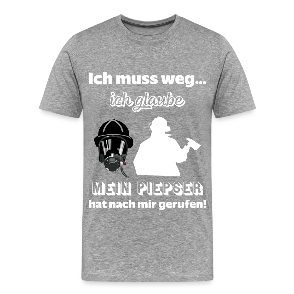 Ich muss weg... Ich glaube mein Piepser hat nach mir gerufen! - Männer T-Shirt - Grau meliert