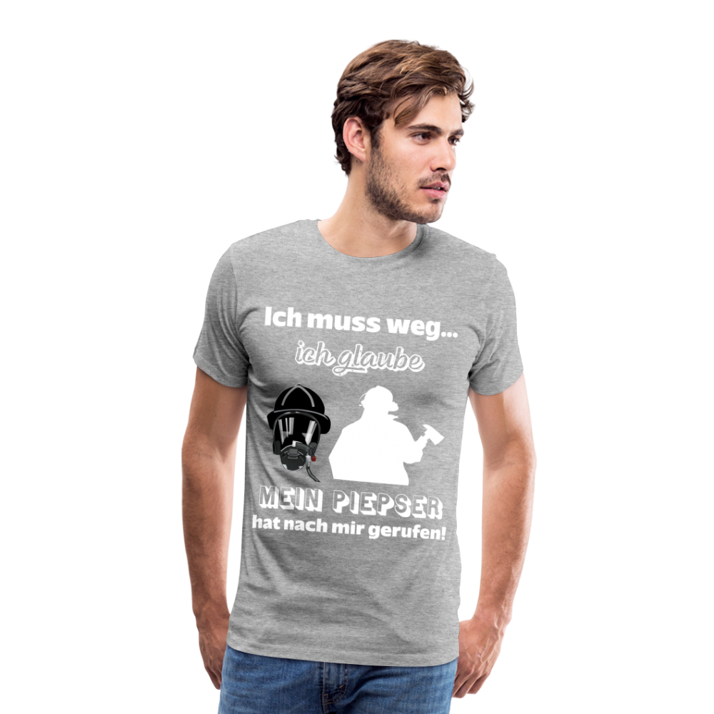 Ich muss weg... Ich glaube mein Piepser hat nach mir gerufen! - Männer T-Shirt - Grau meliert