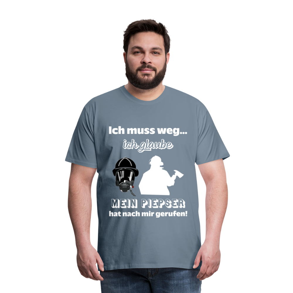 Ich muss weg... Ich glaube mein Piepser hat nach mir gerufen! - Männer T-Shirt - Blaugrau