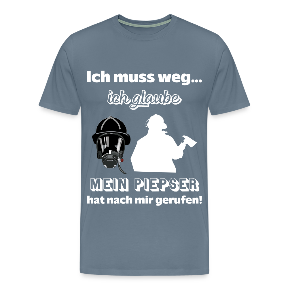 Ich muss weg... Ich glaube mein Piepser hat nach mir gerufen! - Männer T-Shirt - Blaugrau