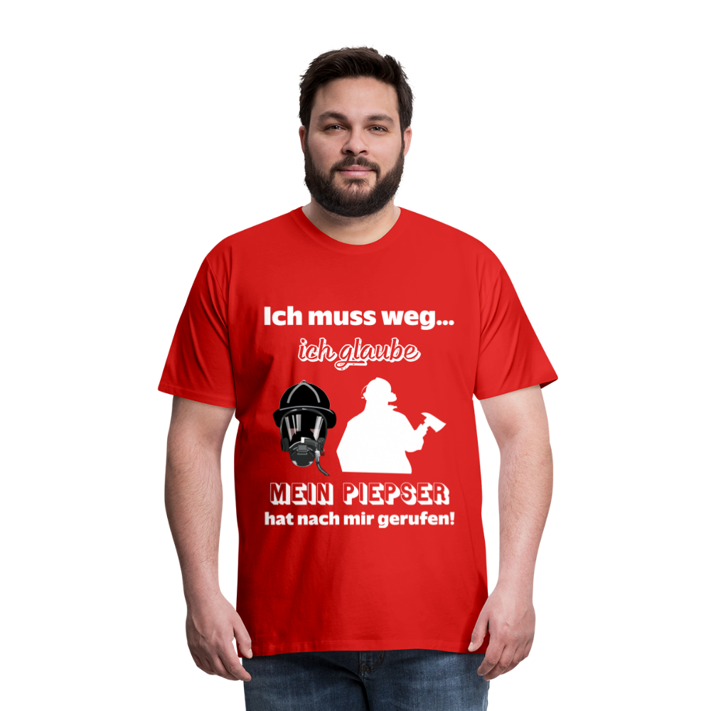 Ich muss weg... Ich glaube mein Piepser hat nach mir gerufen! - Männer T-Shirt - Rot