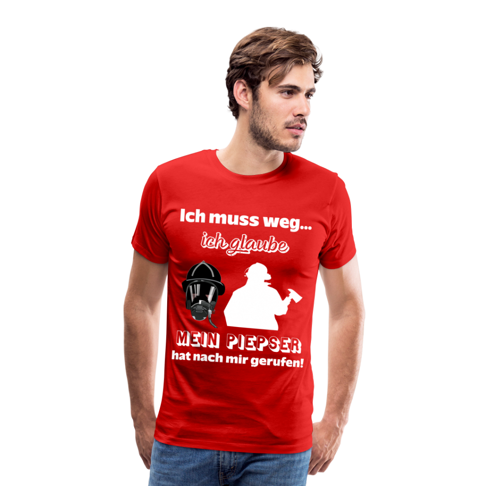 Ich muss weg... Ich glaube mein Piepser hat nach mir gerufen! - Männer T-Shirt - Rot