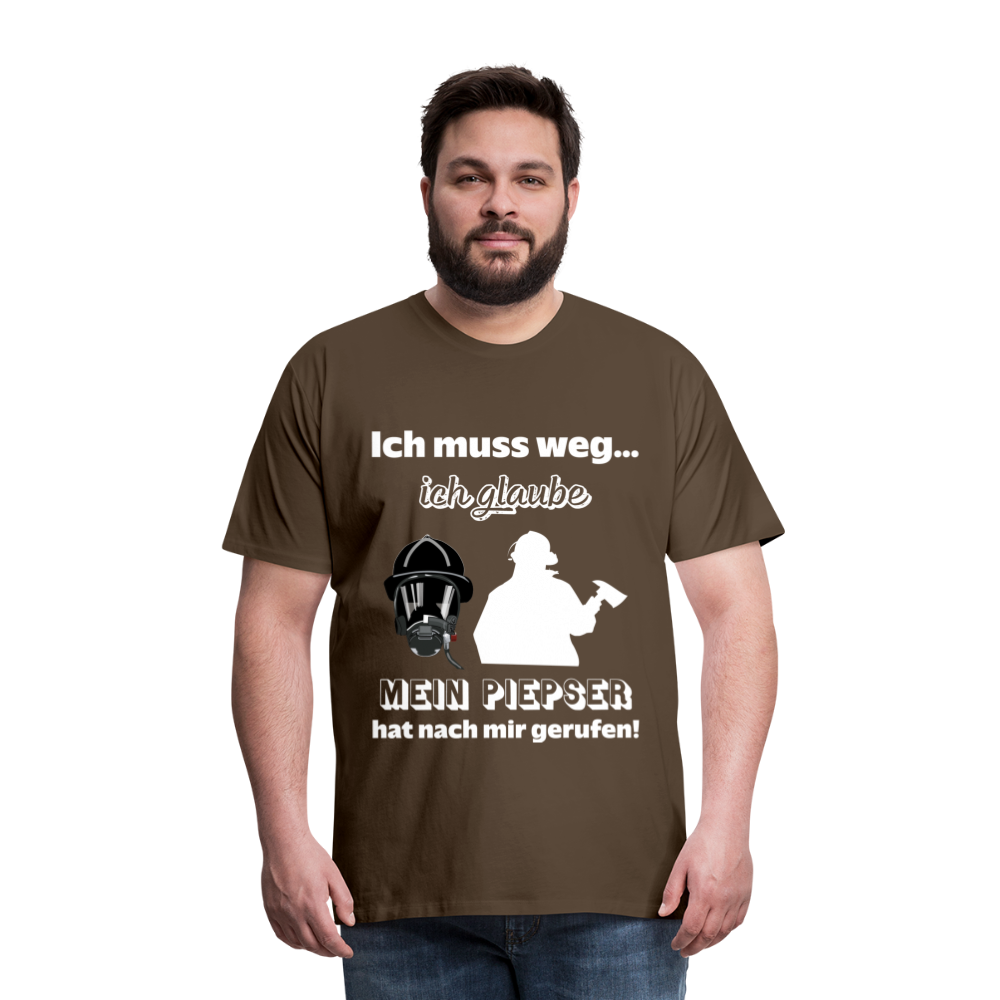 Ich muss weg... Ich glaube mein Piepser hat nach mir gerufen! - Männer T-Shirt - Edelbraun