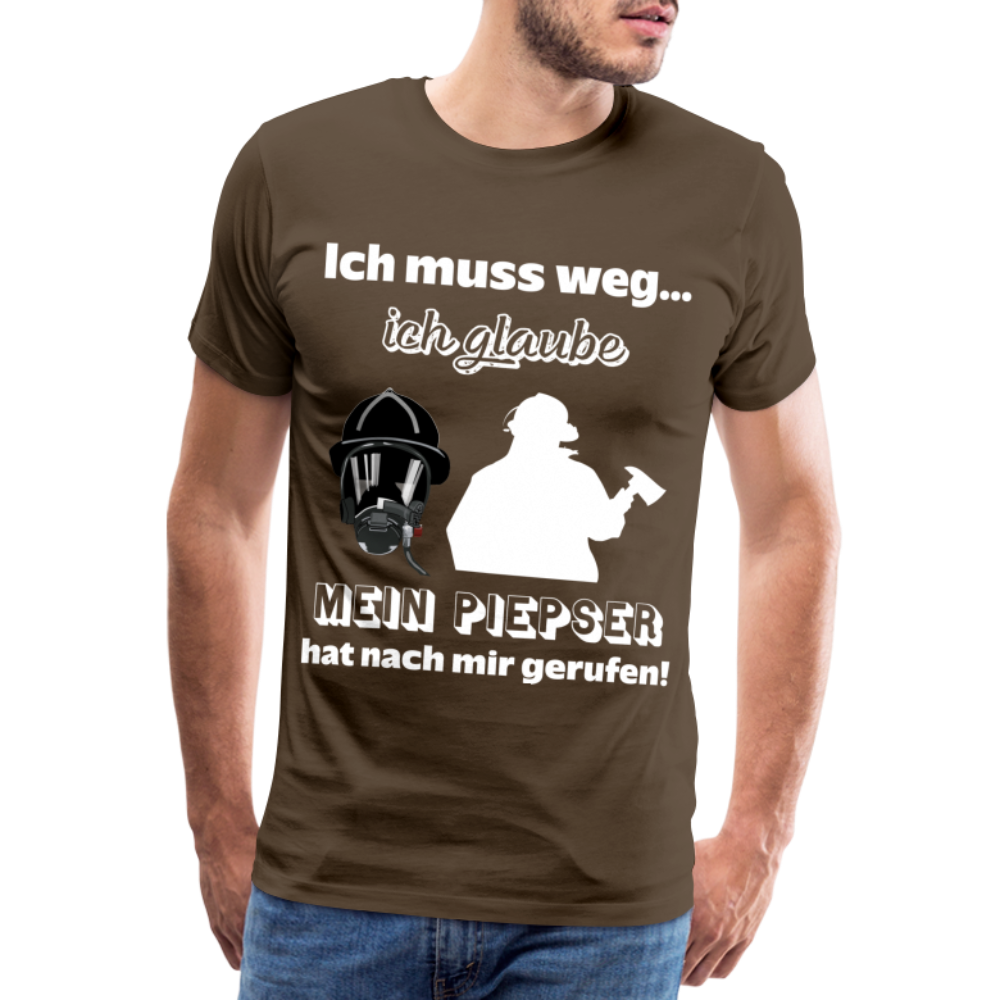 Ich muss weg... Ich glaube mein Piepser hat nach mir gerufen! - Männer T-Shirt - Edelbraun