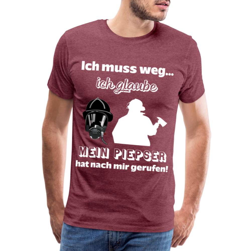 Ich muss weg... Ich glaube mein Piepser hat nach mir gerufen! - Männer T-Shirt - Bordeauxrot meliert
