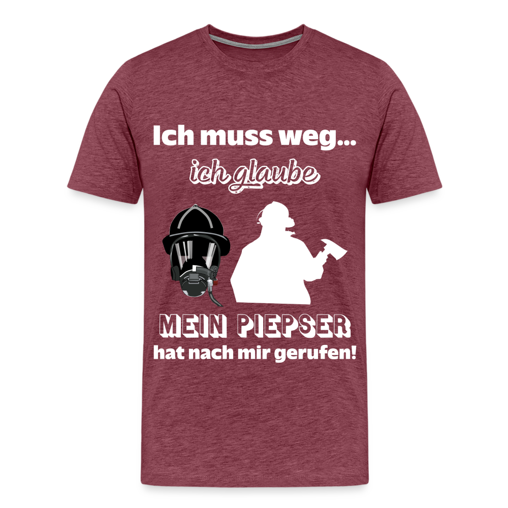 Ich muss weg... Ich glaube mein Piepser hat nach mir gerufen! - Männer T-Shirt - Bordeauxrot meliert