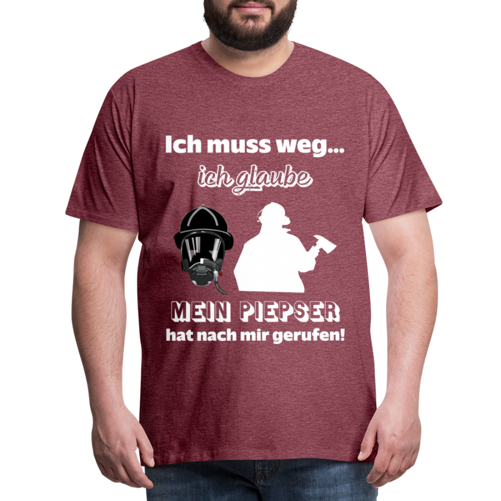 Ich muss weg... Ich glaube mein Piepser hat nach mir gerufen! - Männer T-Shirt - Bordeauxrot meliert