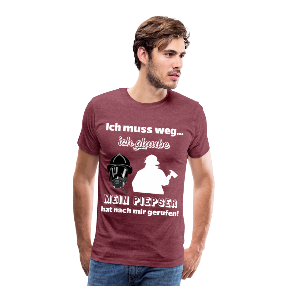 Ich muss weg... Ich glaube mein Piepser hat nach mir gerufen! - Männer T-Shirt - Bordeauxrot meliert