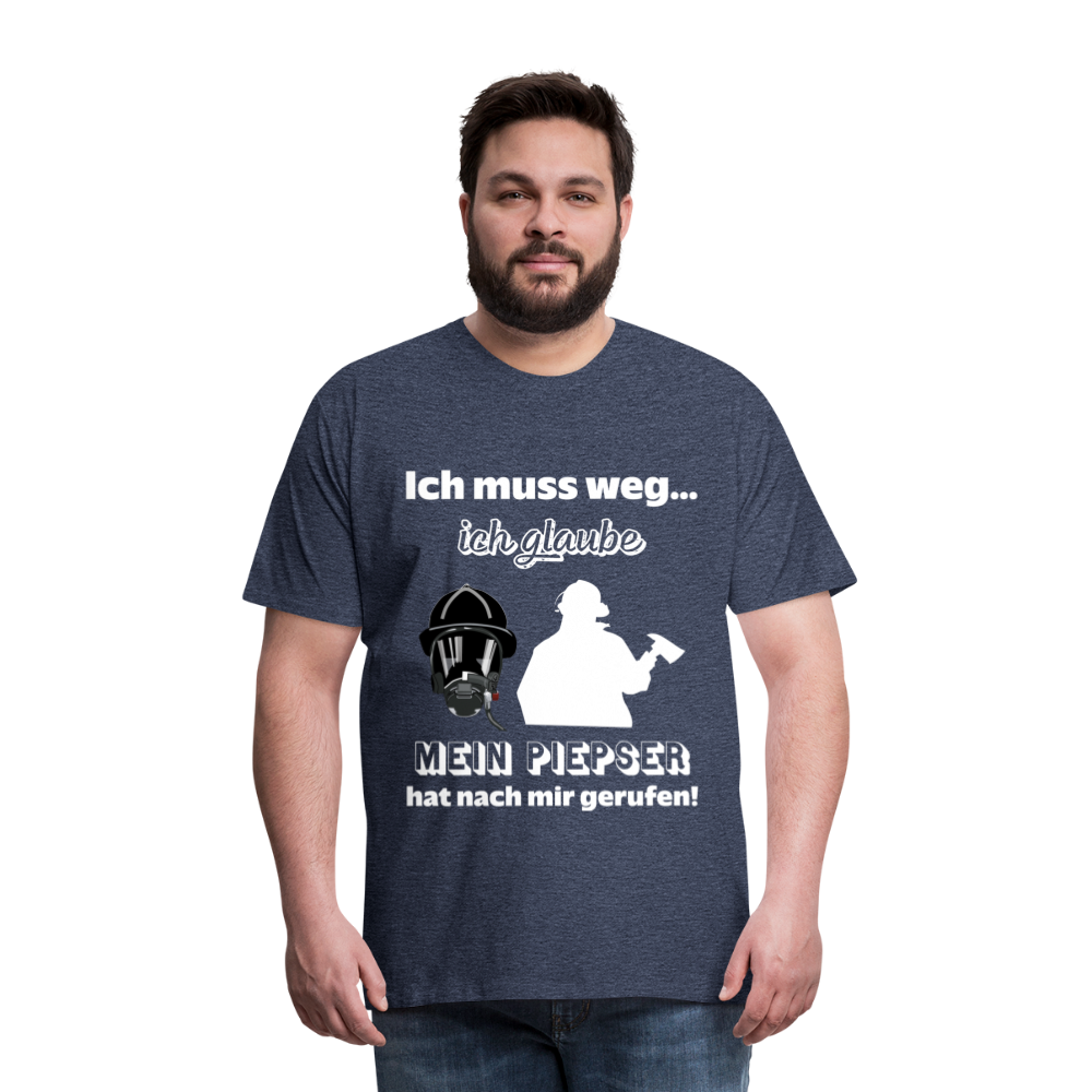 Ich muss weg... Ich glaube mein Piepser hat nach mir gerufen! - Männer T-Shirt - Blau meliert