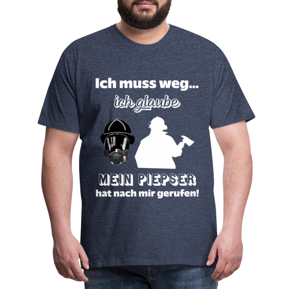 Ich muss weg... Ich glaube mein Piepser hat nach mir gerufen! - Männer T-Shirt - Blau meliert