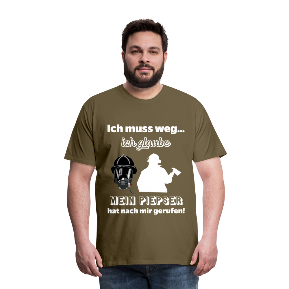 Ich muss weg... Ich glaube mein Piepser hat nach mir gerufen! - Männer T-Shirt - Khaki